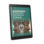 Konstruksi Intelektual Pedagogi Perspektif Multidimensional
